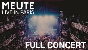 MEUTE – Live in Paris [Full Concert]