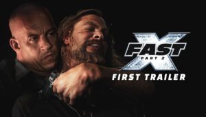 FAST X: PART 2 – FIRST TRAILER (2025)