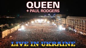 Queen + Paul Rodgers: Live In Ukraine 2008. YouTube Special. Raising funds for Ukraine Relief.